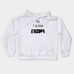 I'm from Arizona Kids Hoodie